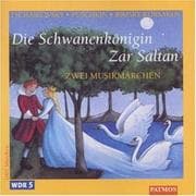 Tapa de Die Schwanenkönigin / Zar Saltan. CD. Zwei Musikmärchen