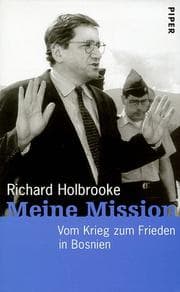 Tapa de Meine Mission. Vom Krieg zum Frieden in Bosnien