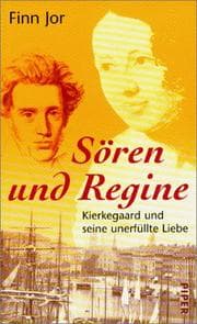 Tapa de Sören und Regine. Kierkegaard und seine unerfüllte Liebe