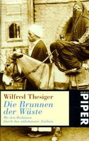 Tapa de Die Brunnen der Wüste. Mit den Beduinen durch das unbekannte Arabien