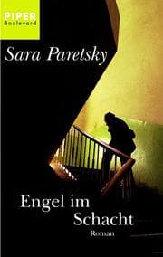 Tapa de Engel im Schacht. Ein Vic Warshawski Kriminalroman