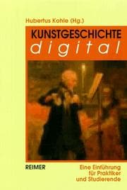 Tapa de Kunstgeschichte digital. Eine Einführung für Praktiker und Studierende
