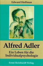 Tapa de Alfred Adler. Ein Leben für die Individualpsychologie