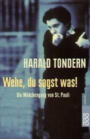 Tapa de Wehe, du sagst was. Die Mädchengang von St. Pauli.