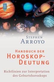 Tapa de Handbuch der Horoskop- Deutung. Richtlinien zur Interpretation des Geburtshoroskops