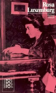 Tapa de Rosa Luxemburg. In Selbstzeugnissen und Bilddokumenten