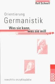 Tapa de Orientierung Germanistik. Was sie kann, was sie will