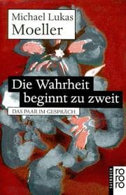 Tapa de Die Wahrheit Beginnt Zu Zweit