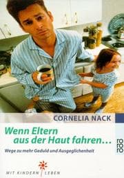 Tapa de Wenn Eltern aus der Haut fahren... Wege zu mehr Geduld und Ausgeglichenheit
