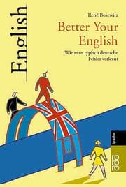 Tapa de Better Your English. Wie man typisch deutsche Fehler verlernt.