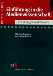 Tapa de Einführung in die Medienwissenschaft. Entwicklungen und Theorien