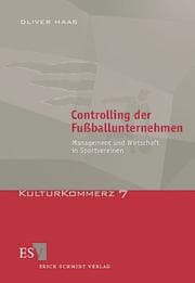 Tapa de Controlling der Fußballunternehmen. Management und Wirtschaft in Sportvereinen