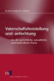 Tapa de Vaterschaftsfeststellung und -anfechtung. Für die gerichtliche, anwaltliche und behördliche Praxis