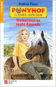 Tapa de Ponyhof Kleines Hufeisen, Bd.1, Wolkenmähne sucht Freunde