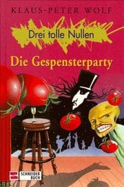Tapa de Drei tolle Nullen, Bd.4, Die Gespensterparty