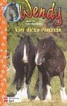 Tapa de Wendy, Bd.10, Vier dicke Freunde
