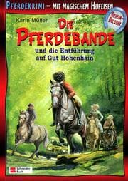 Tapa de Die Pferdebande und die Entführung auf Gut Hohenhain.