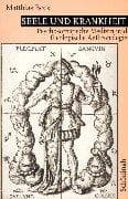 Tapa de Seele und Krankheit. Psychosomatische Medizin und theologische Anthropologie