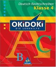 Tapa de OKiDOKi, Die Lernhilfe, Rechtschreiben 4. Schuljahr, neue Rechtschreibung