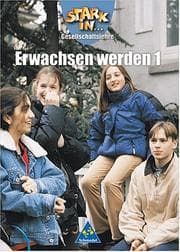 Tapa de Stark in . . . Gesellschaftslehre, Themenhefte, Erwachsen werden
