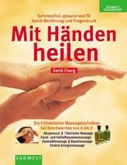 Tapa de Mit Händen heilen. Schmerzfrei, gesund und fit durch Berührung und Fingerdruck