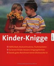 Tapa de Kinder- Knigge. Höflichkeit, Rücksichtnahme, Tischmanieren
