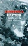 Tapa de Srebrenica, ein Prozess
