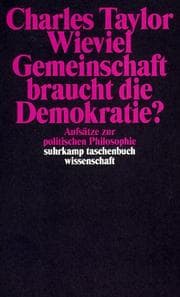 Tapa de Wieviel Gemeinschaft braucht die Demokratie? Aufsätze zur politischen Philosophie