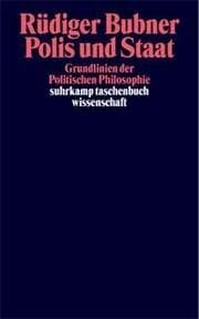 Tapa de Polis und Staat. Grundlinien der Politischen Philosophie