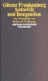 Tapa de Autorität und Integration. Zur Grammatik von Recht und Verfassung