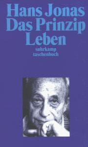 Tapa de Das Prinzip Leben. Ansätze zu einer philosophischen Biologie