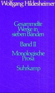 Tapa de Gesammelte Werke, 7 Bde., Bd.2, Monologische Prosa