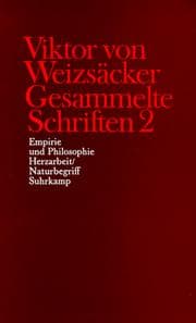 Tapa de Gesammelte Schriften, 10 Bde., Ln, Bd.2, Empirie und Philosophie, Herzarbeit / Naturbegriff