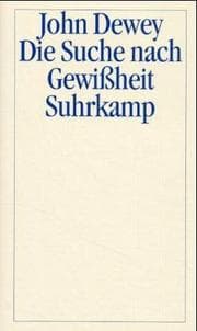 Tapa de Die Suche nach Gewißheit. Eine Untersuchung des Verhältnisses von Erkenntnis und Handeln