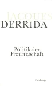 Tapa de Politik der Freundschaft
