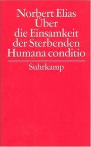 Tapa de Humana conditio / Über die Einsamkeit der Sterbenden in unseren Tagen