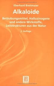 Tapa de Alkaloide. Betäubungsmittel, Halluzinogene und andere Wirkstoffe, Leitstrukturen aus der Natur