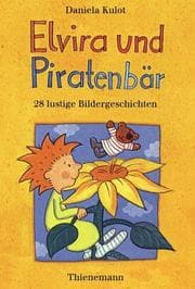 Tapa de Elvira und Piratenbär. 28 lustige Bildergeschichten.