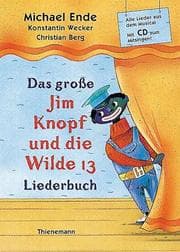 Tapa de Das große Jim Knopf und die Wilde 13 Liederbuch. Mit CD. Alle Lieder aus dem Musical