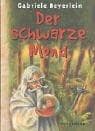 Tapa de Der schwarze Mond. ( Ab 10 J.).