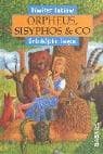Tapa de Orpheus, Sisyphos und Co. Griechische Sagen. .