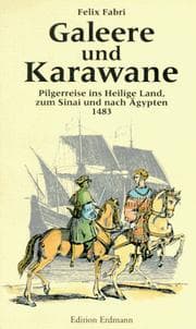 Tapa de Galeere und Karawane