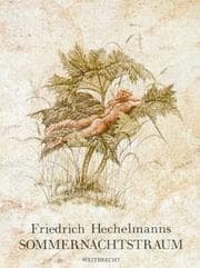 Tapa de Friedrich Hechelmanns Sommernachtstraum. William Shakespeares Märchenspiel in Mary Lambs Nachschrift