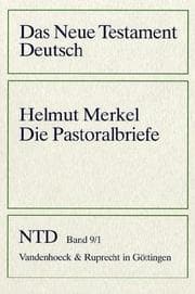 Tapa de Das Neue Testament Deutsch (NTD), 11 Bde. in 13 Tl.-Bdn., Bd.9/1, Die Pastoralbriefe