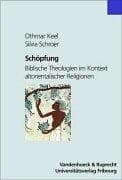 Tapa de Schöpfung. Biblische Theologien im Kontext altorientalischer Religionen