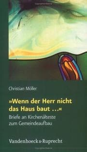 Tapa de Wenn der Herr nicht das Haus baut ... Briefe an Kirchenälteste zum Gemeindeaufbau