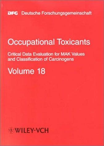 Tapa de Occupational Toxicants: Critical Data Evaluation for MAK Values and Classification of Carcinogens, Volume 18 (The MAK-Collection for Occupational Health ... Part I: MAK Value   Documentations (DFG))
