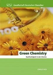 Tapa de Green Chemistry - Nachhaltigkeit in der Chemie (Methods and Principles in Medicinal Chemistry)