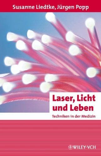 Tapa de Laser, Licht und Leben