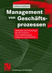 Tapa de Management von Geschäftsprozessen. Methoden und Werkzeuge für die IT-Praxis